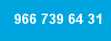 966 739 64 31